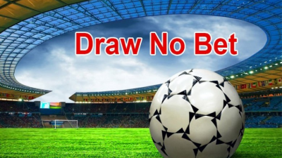 Kèo Draw No Bet - Kèo cá cược bóng đá dễ chơi và dễ đoán